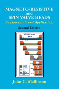 表紙画像: Magneto-Resistive and Spin Valve Heads: Fundamentals and Applications 2nd edition 9780124666276