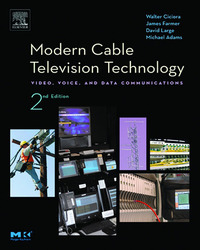 表紙画像: Modern Cable Television Technology 2nd edition 9781558608283