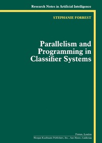 Titelbild: Parallelism and Programming in Classifier Systems 9781558601079