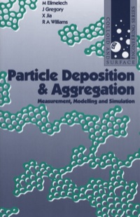 صورة الغلاف: Particle Deposition and Aggregation 1st edition 9780750670241