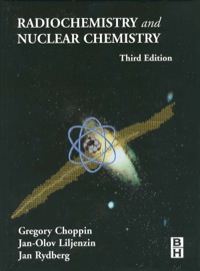 Cover image: Radiochemistry and Nuclear Chemistry 3rd edition 9780750674638