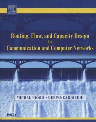 Imagen de portada: Routing, Flow, and Capacity Design in Communication and Computer Networks 9780125571890