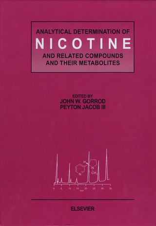 表紙画像: Analytical Determination of Nicotine and Related Compounds and their Metabolites 9780444500953