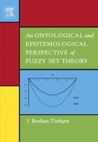 صورة الغلاف: An Ontological and Epistemological Perspective of Fuzzy Set Theory 1st edition 9780444518910