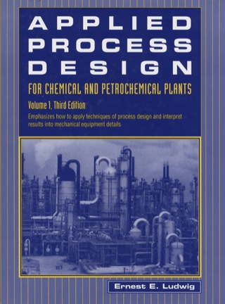 表紙画像: Applied Process Design for Chemical and Petrochemical Plants: Volume 1 3rd edition 9780884150251