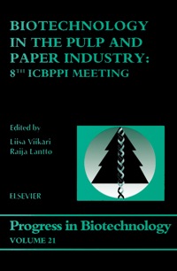 صورة الغلاف: Biotechnology in the Pulp and Paper Industry 9780444510785