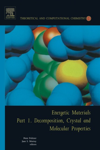 Cover image: Energetic Materials: Part 1. Decomposition, Crystal and Molecular Properties 9780444515186