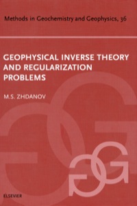 表紙画像: Geophysical Inverse Theory and Regularization Problems 9780444510891