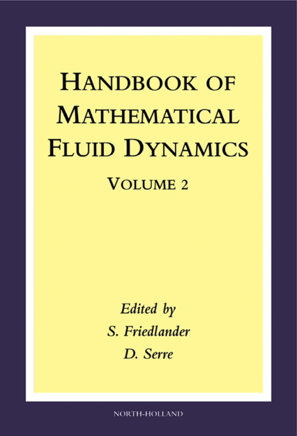 Handbook of Mathematical Fluid Dynamics