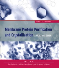 صورة الغلاف: Membrane Protein Purification and Crystallization: A Practical Guide 2nd edition 9780123617767