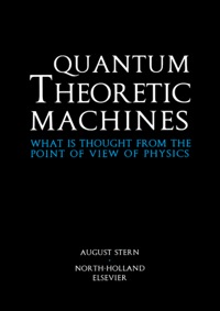 Titelbild: Quantum Theoretic Machines 9780444826183