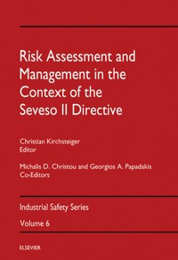 Omslagafbeelding: Risk Assessment and Management in the Context of the Seveso II Directive 9780444828811