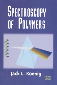 صورة الغلاف: Spectroscopy of Polymers 2nd edition 9780444100313