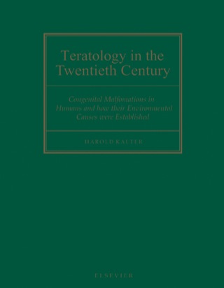 Cover image: Teratology in the Twentieth Century 9780444513649