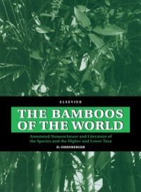 صورة الغلاف: The Bamboos of the World: Annotated Nomenclature and Literature of the Species and the Higher and Lower Taxa 9780444500205