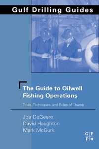 صورة الغلاف: The Guide to Oilwell Fishing Operations 9780750677028