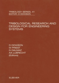 Omslagafbeelding: Tribological Research and Design for Engineering Systems: Proceedings of the 29th Leeds-Lyon Symposium 9780444512437