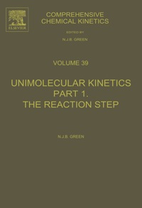 Imagen de portada: Comprehensive Chemical Kinetics: Unimolecular Kinetics, Part 1. The Reaction Step 9780444508935