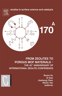 表紙画像: From Zeolites to Porous MOF Materials - the 40th Anniversary of International Zeolite Conference, 2 Vol Set 9780444530684