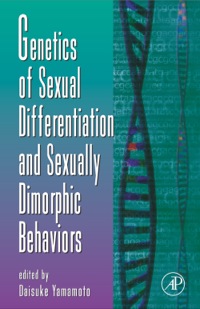Imagen de portada: Genetics of Sexual Differentiation and Sexually Dimorphic Behaviors 9780120176601