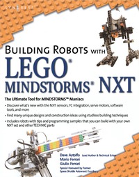 表紙画像: Building Robots with LEGO Mindstorms NXT 9781597491525