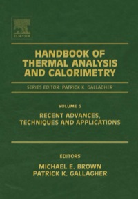 صورة الغلاف: Handbook of Thermal Analysis and Calorimetry 9780444531230