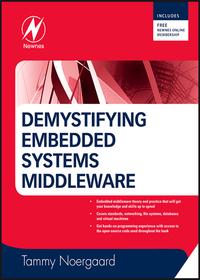 Imagen de portada: Demystifying Embedded Systems Middleware 9780750684552