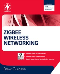 表紙画像: Zigbee Wireless Networking 9780750685979