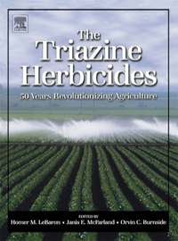 صورة الغلاف: The Triazine Herbicides 9780444511676