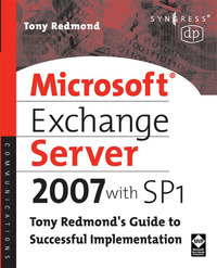 Cover image: Microsoft Exchange Server 2007 with SP1 9781555583552