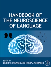 Imagen de portada: Handbook of the Neuroscience of Language 9780080453521