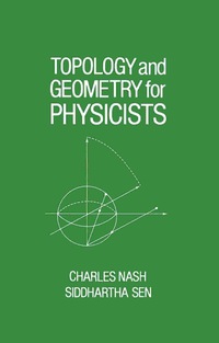 表紙画像: Topology and Geometry for Physicists 9780125140812