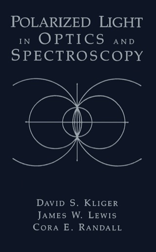 صورة الغلاف: Polarized Light in Optics and Spectroscopy 9780124149755