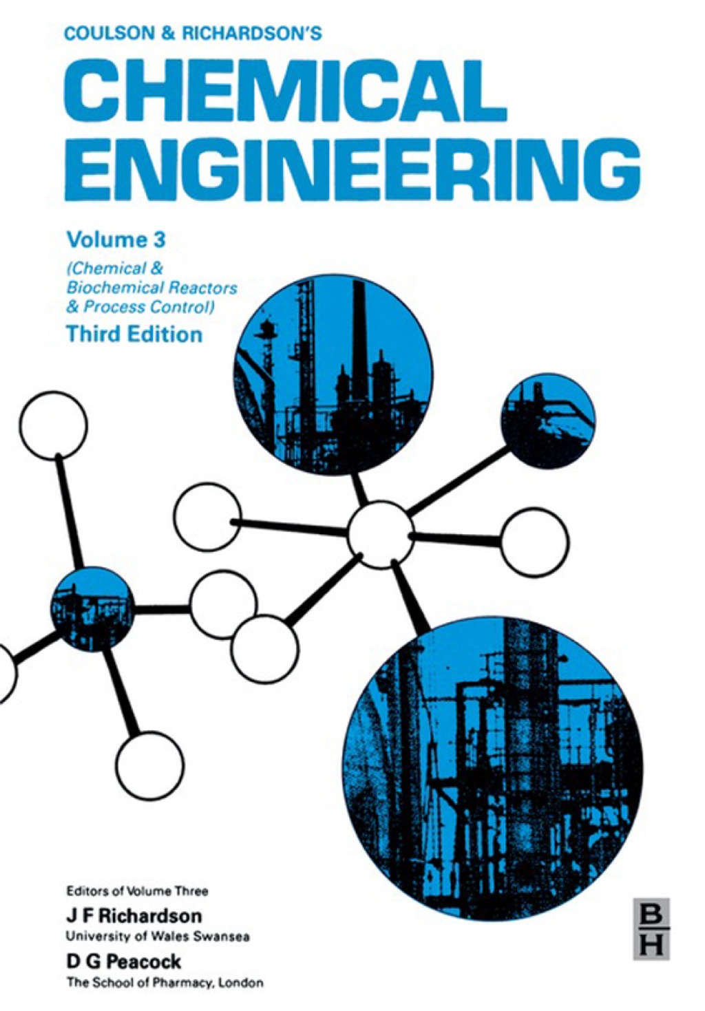 Chemical Engineering Volume 3: Chemical and Biochemical Reactors & Process Control 3rd Edition