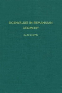 Cover image: Eigenvalues in Riemannian Geometry 2nd edition 9780121706401