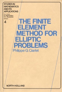 表紙画像: The Finite Element Method for Elliptic Problems 9780444850287