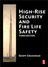 صورة الغلاف: High-Rise Security and Fire Life Safety 3rd edition 9781856175555