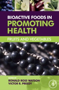 صورة الغلاف: Bioactive Foods in Promoting Health: Fruits and Vegetables 9780123746283