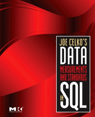 Cover image: Joe Celko's Data, Measurements and Standards in SQL 9780123747228