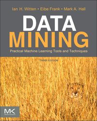 Cover image: Data Mining: Practical Machine Learning Tools and Techniques 3rd edition 9780123748560