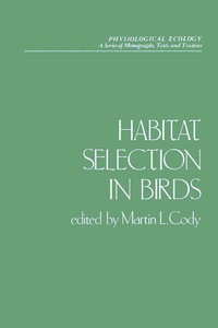 صورة الغلاف: Habitat Selection in Birds 9780121780814