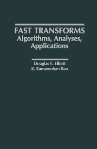 Cover image: Fast Transforms Algorithms, Analyses, Applications 9780122370809