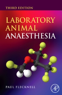 Cover image: Laboratory Animal Anaesthesia 3rd edition 9780123693761