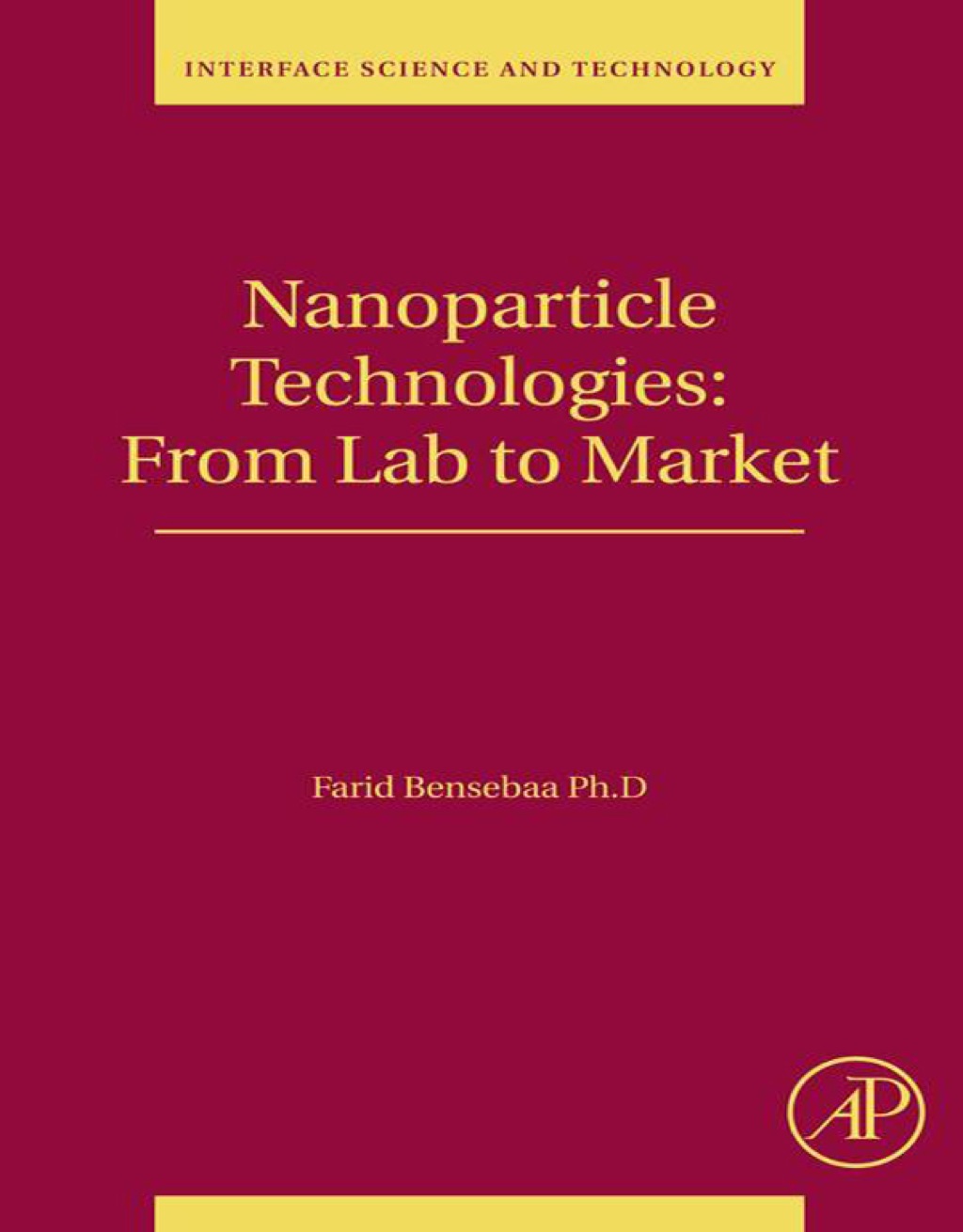 Nanoparticle Technologies: From Lab to Market
