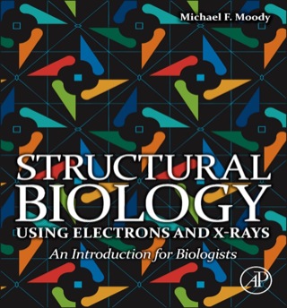 Imagen de portada: Structural Biology Using Electrons and X-rays 9780123705815