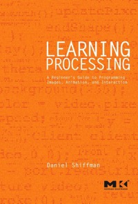 Imagen de portada: Learning Processing 9780123736024