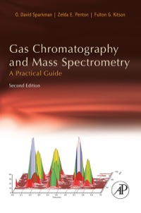 Cover image: Gas Chromatography and Mass Spectrometry: A Practical Guide 2nd edition 9780123736284
