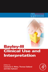 表紙画像: Bayley-III Clinical Use and Interpretation 9780123741776