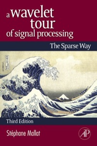 Cover image: A Wavelet Tour of Signal Processing 3rd edition 9780123743701