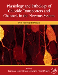 Immagine di copertina: Physiology and Pathology of Chloride Transporters and Channels in the Nervous System 9780123743732